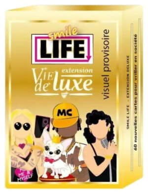 Smile Life - Vie de luxe (Extension)