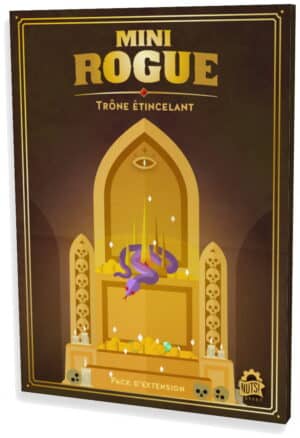 Mini Rogue : Trône Étincelant