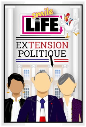 Smile Life : Extension Politique